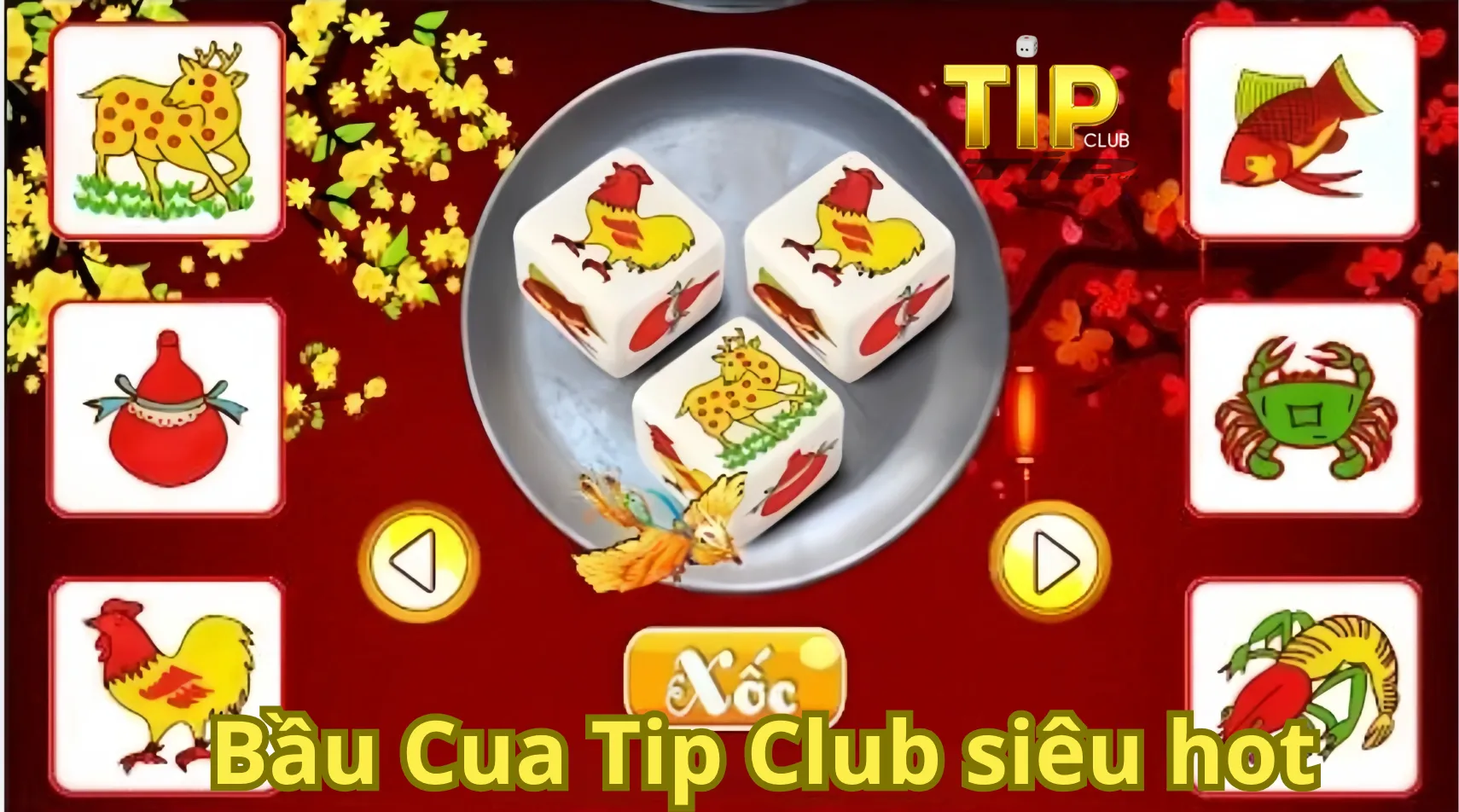 Bầu cua TipClub hấp dẫn cộng đồng người chơi Bầu cua TipClub hấp dẫn cộng đồng người chơi